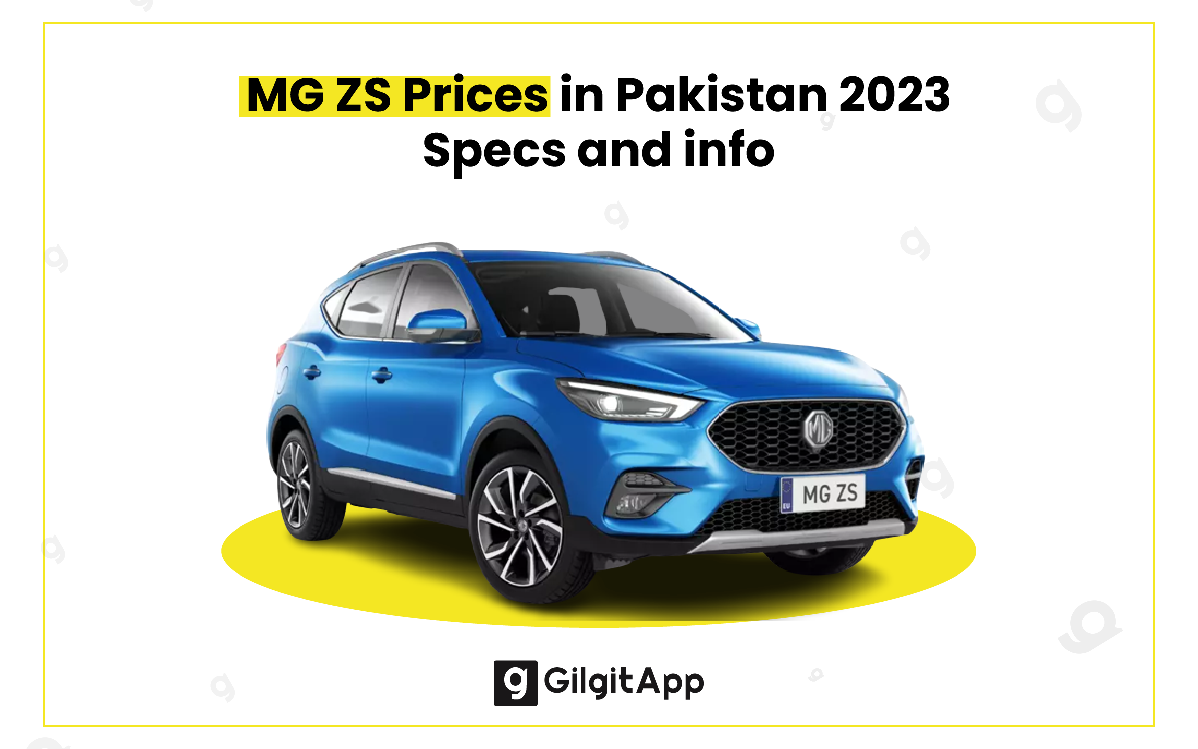 MG ZS Price in Pakistan 2023-Specifications and Features