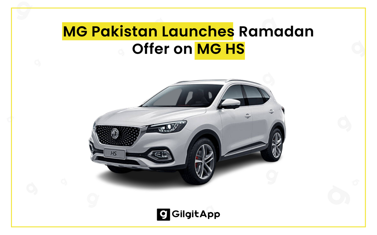 MG Pakistan Launches Ramadan Offer on MG HS