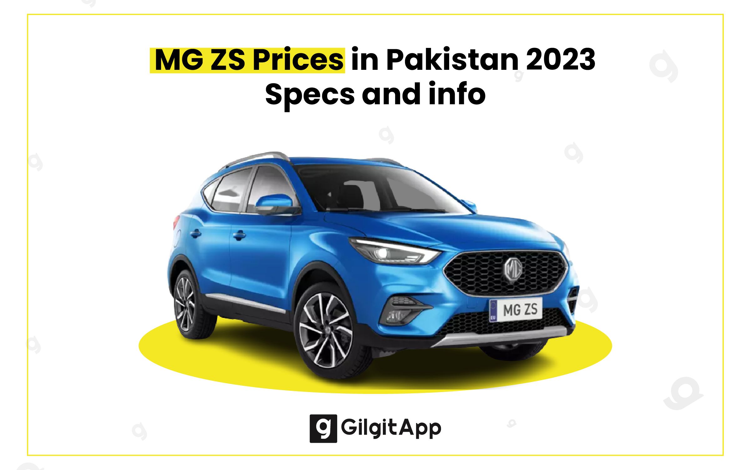 MG ZS Price in Pakistan 2024-Specifications and Features