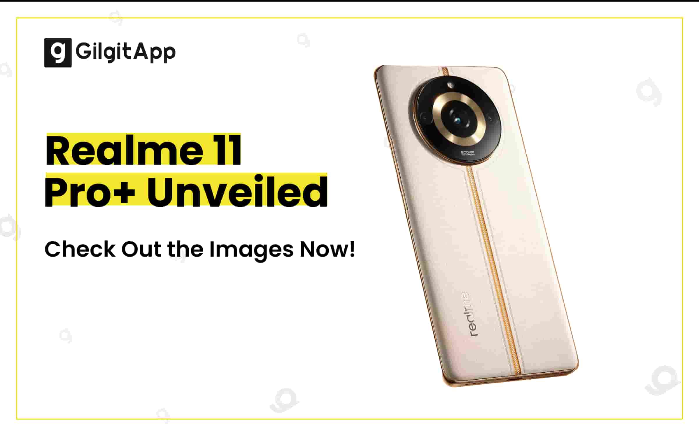 Realme 11 Pro+ Unveiled - Check Out the Images Now!