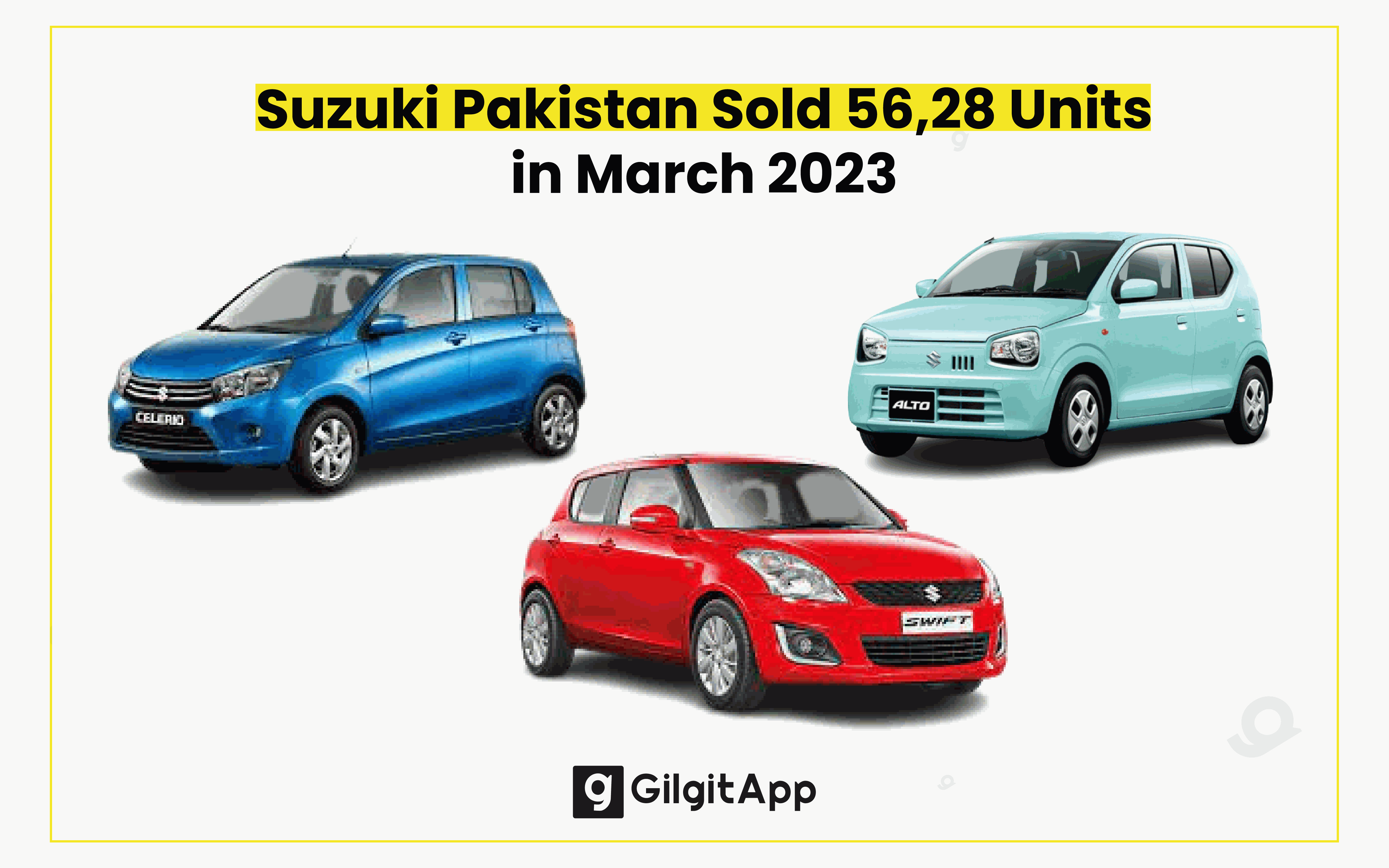 Suzuki Pakistan Sold 56,28 Units in March 2023