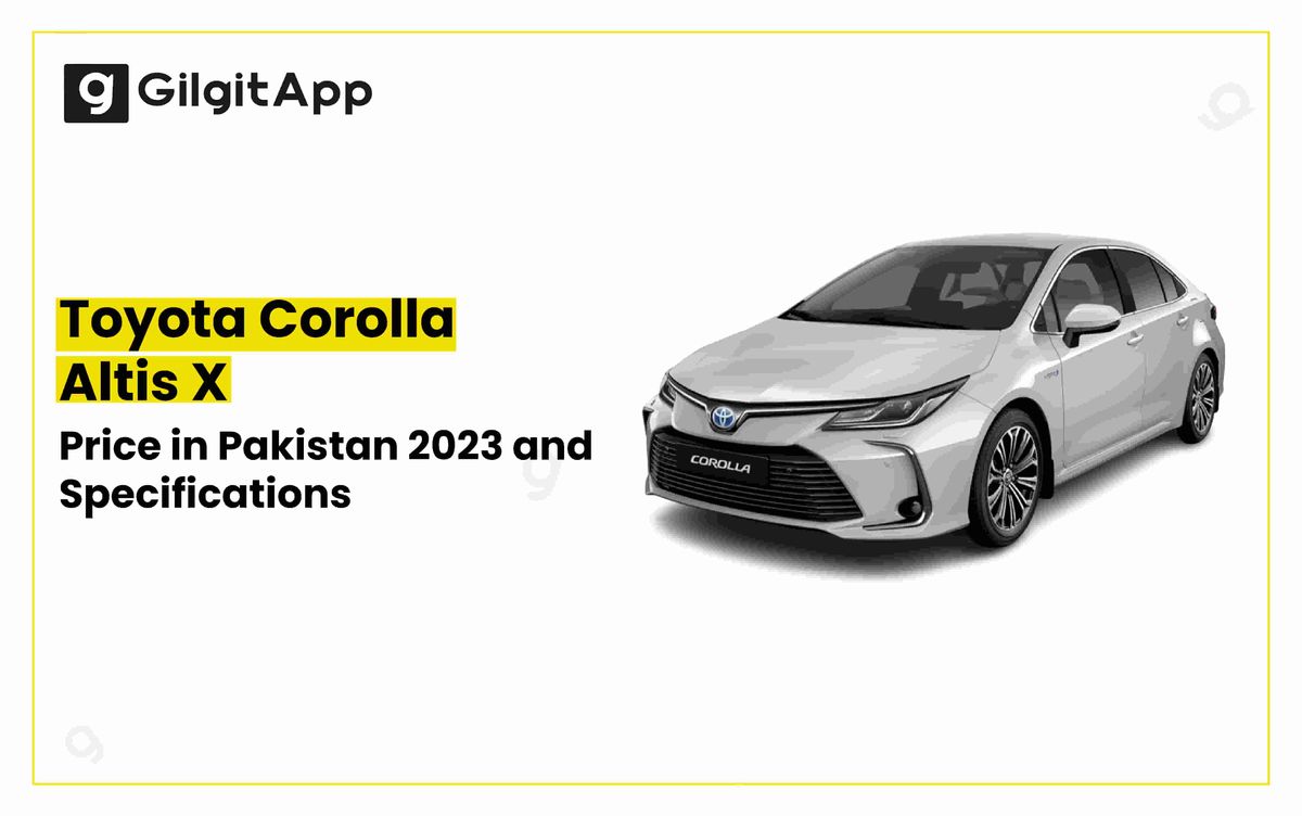 Toyota Corolla Altis Price in Pakistan 2023 & Specifications