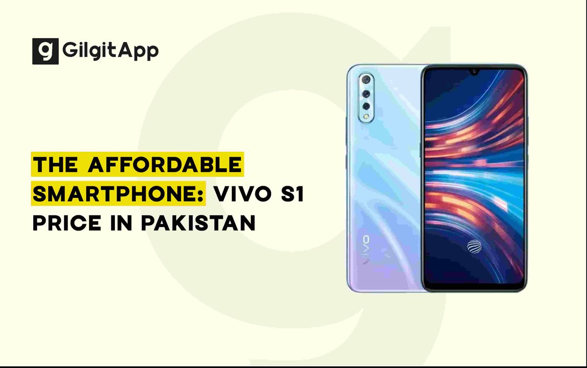The Affordable Smartphone: Vivo S1 Price in Pakistan