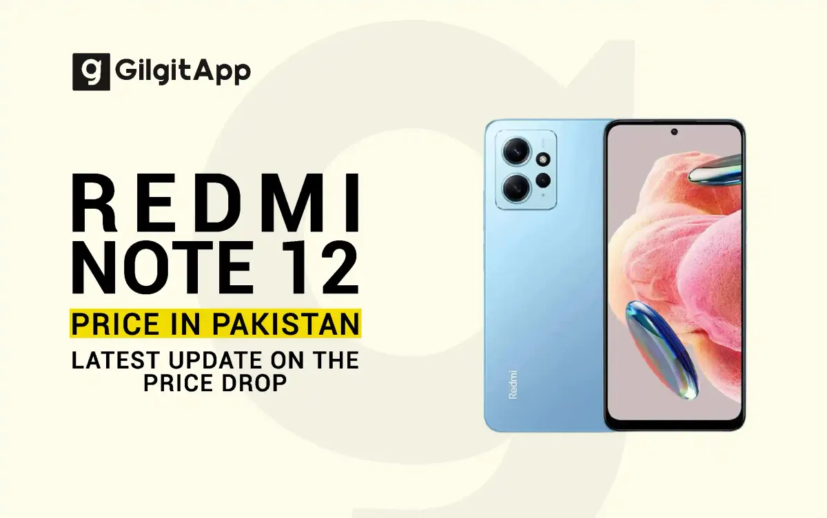 Redmi Note 12 Price in Pakistan Latest Update on the Price Drop