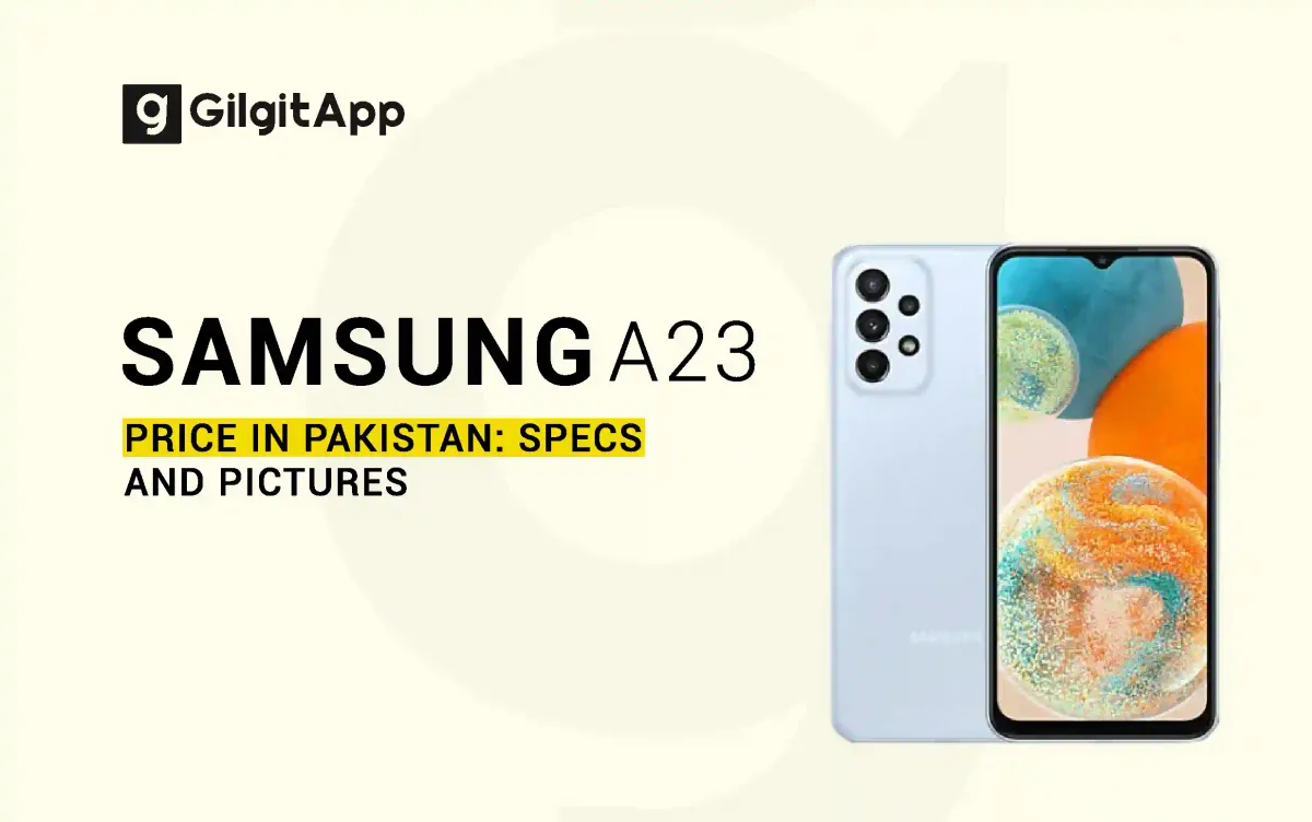 Samsung A23 Price in Pakistan Specs and Pictures