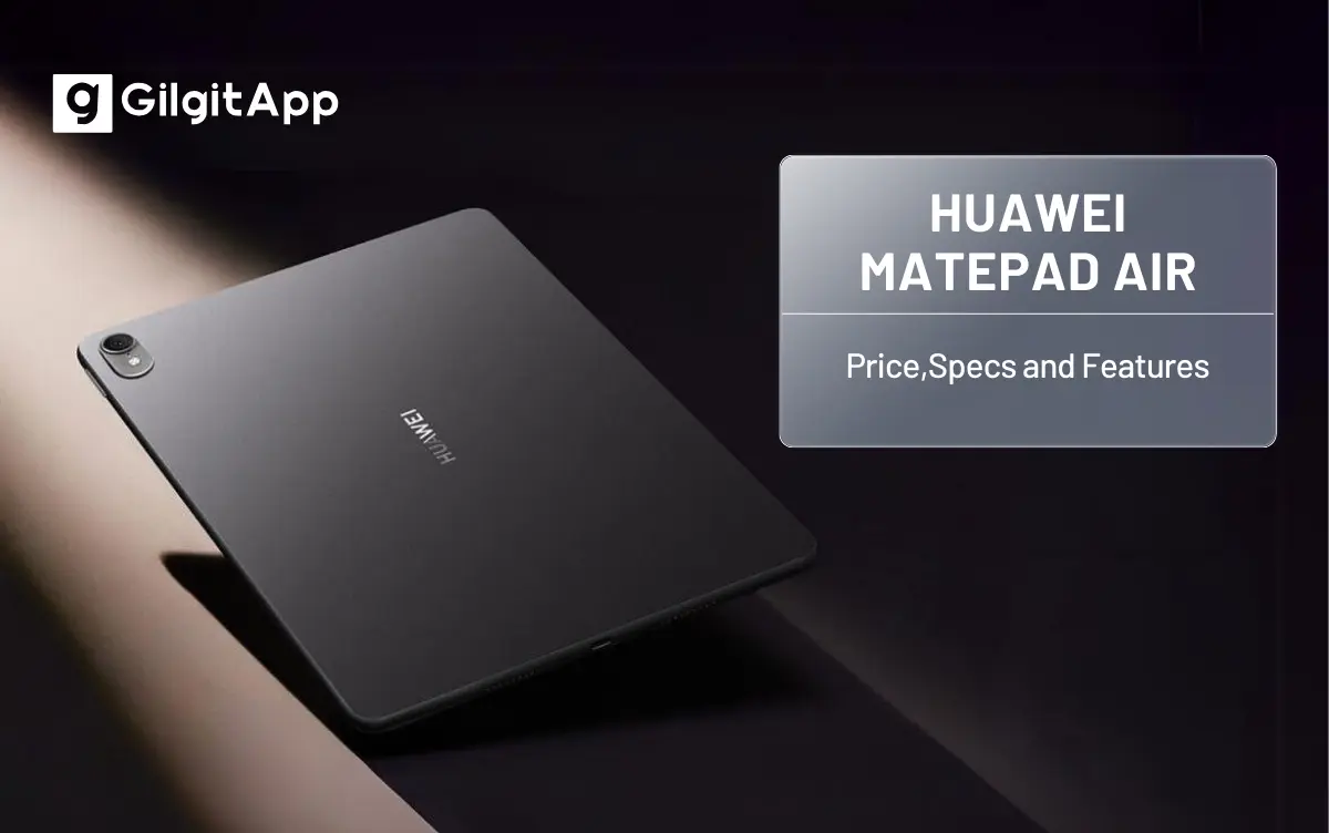 Huawei MatePad Air 2024 -Specs and Features