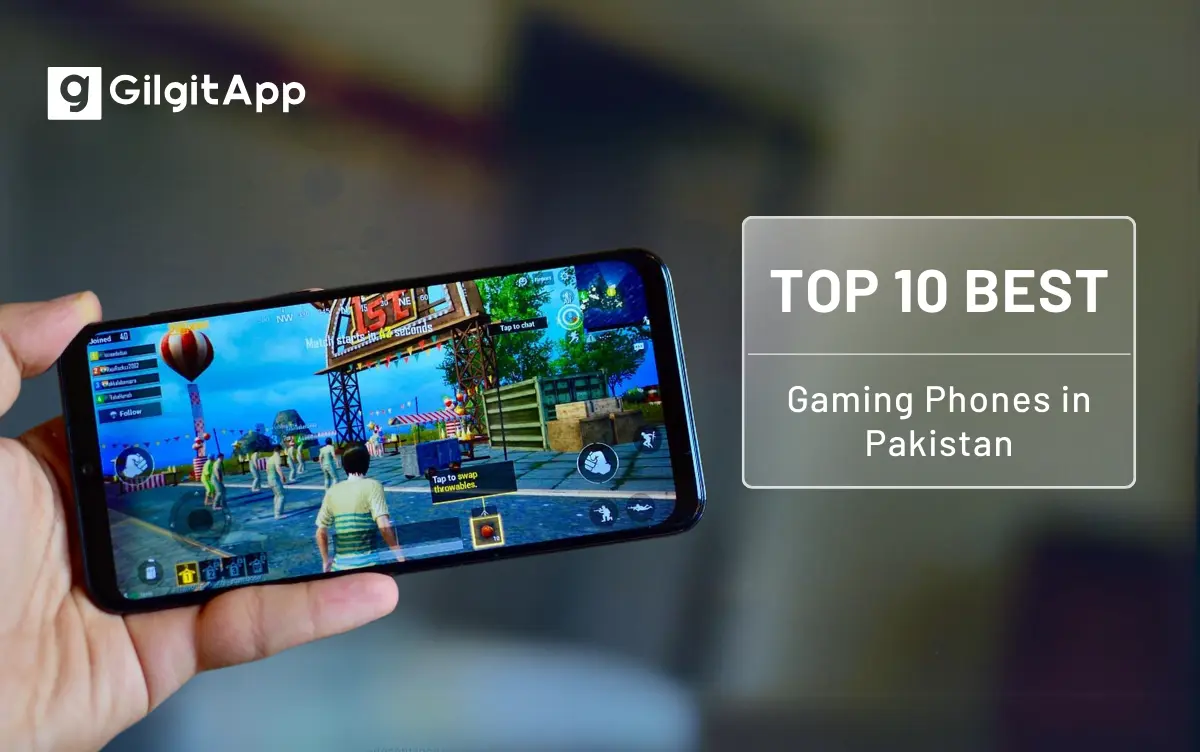 Top 10 Best Gaming Phones in Pakistan