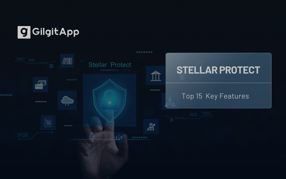 Top 15 Key Features of Stellar Protect