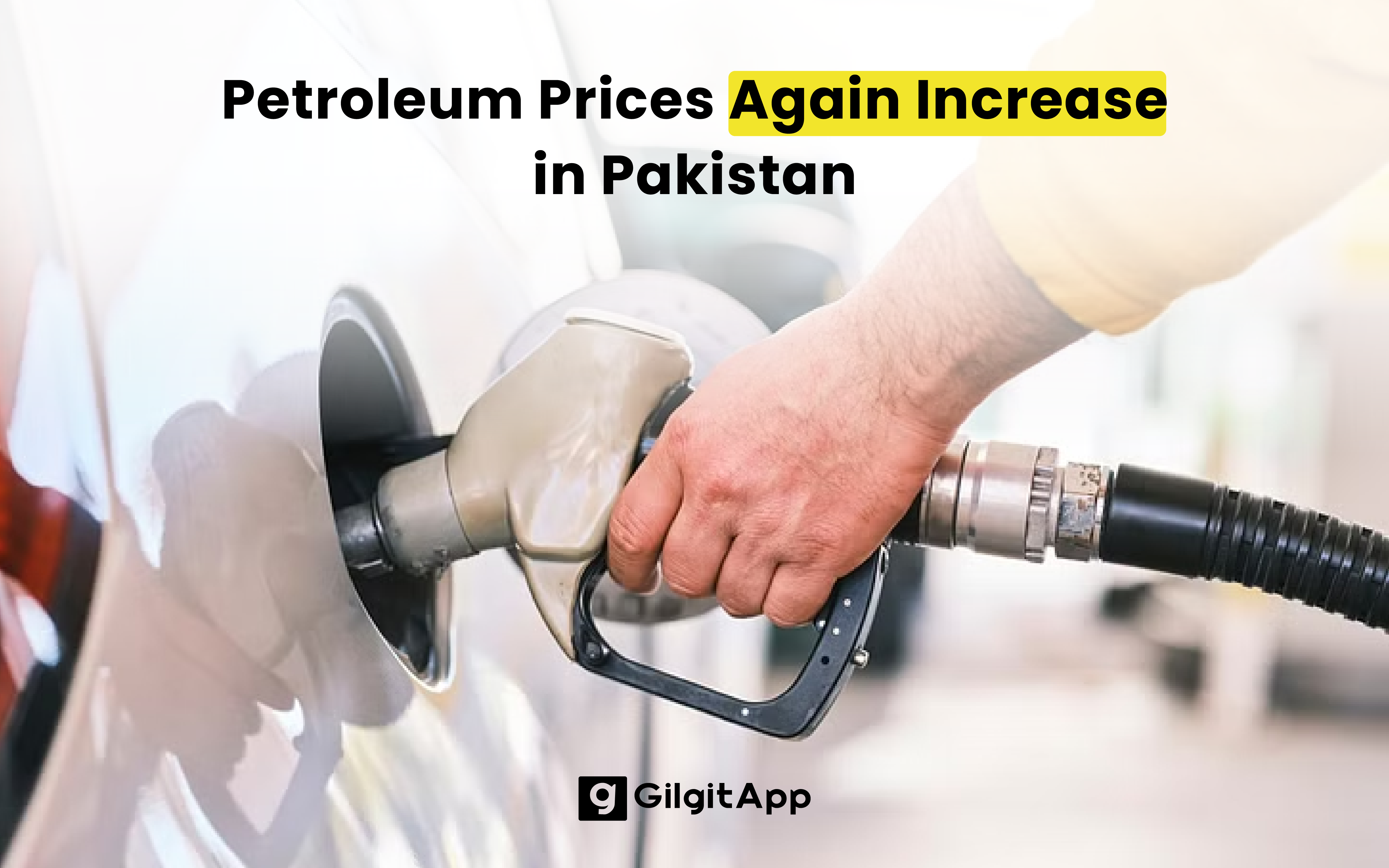 The Government Announced an Increase in Petroleum Prices in Pakistan
