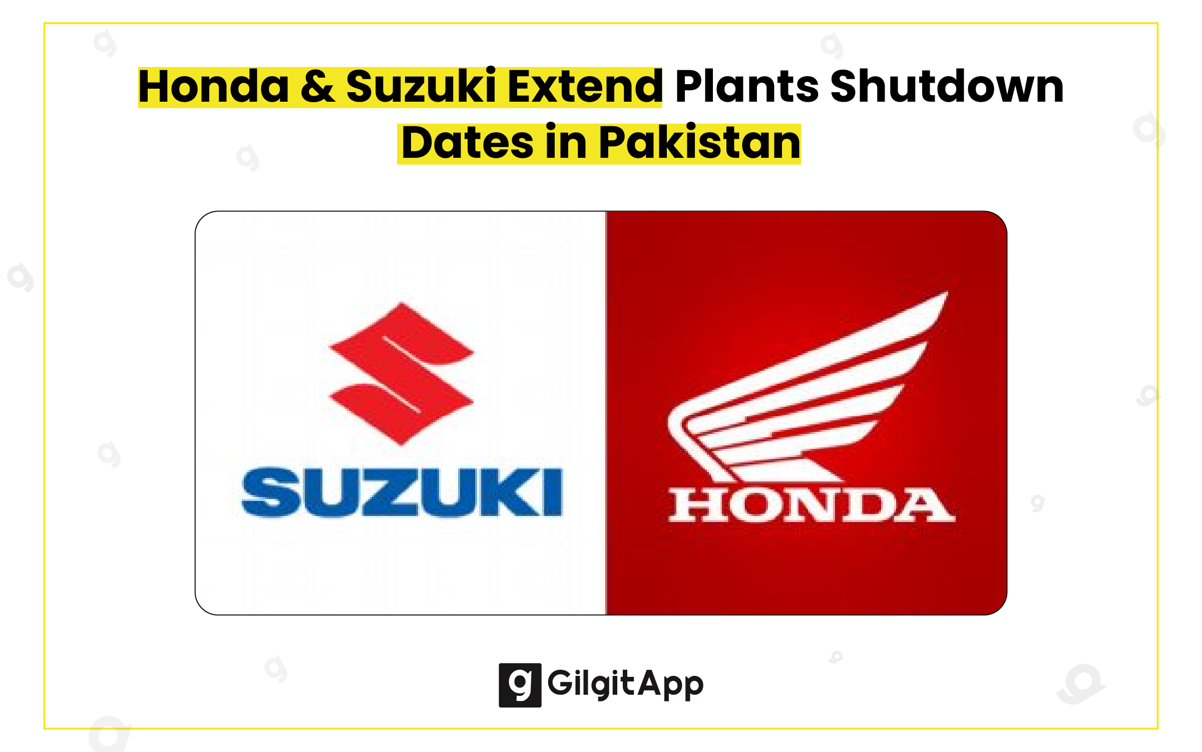 Honda and Suzuki Extend Plants Shutdown Dates in Pakistan