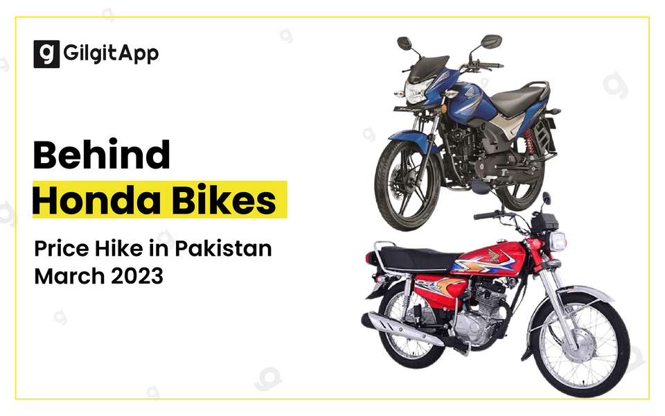 Behind Honda Bikes Price Hike in Pakistan- March 2023