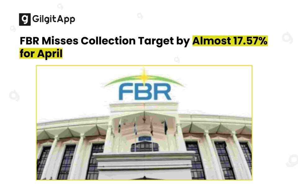 FBR Flunks Collection Target by Almost 17.57% for April