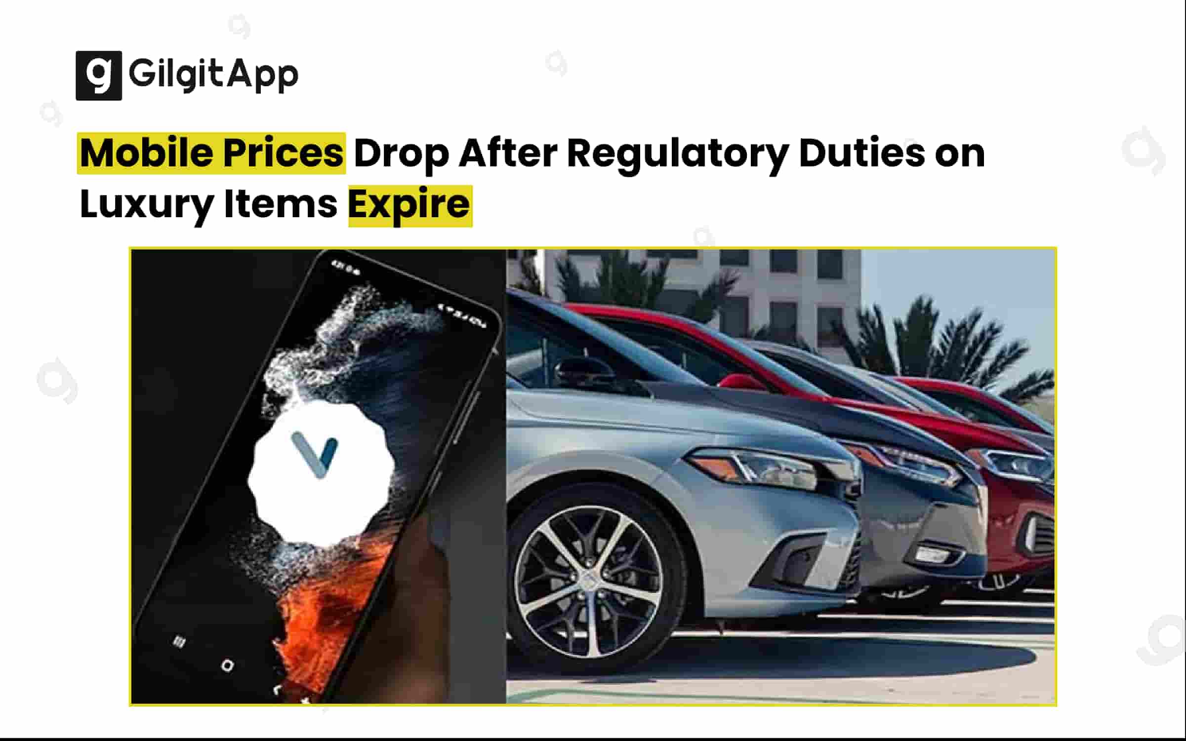 Mobile Prices Drop As Regulatory Duties on Luxury Items Expire