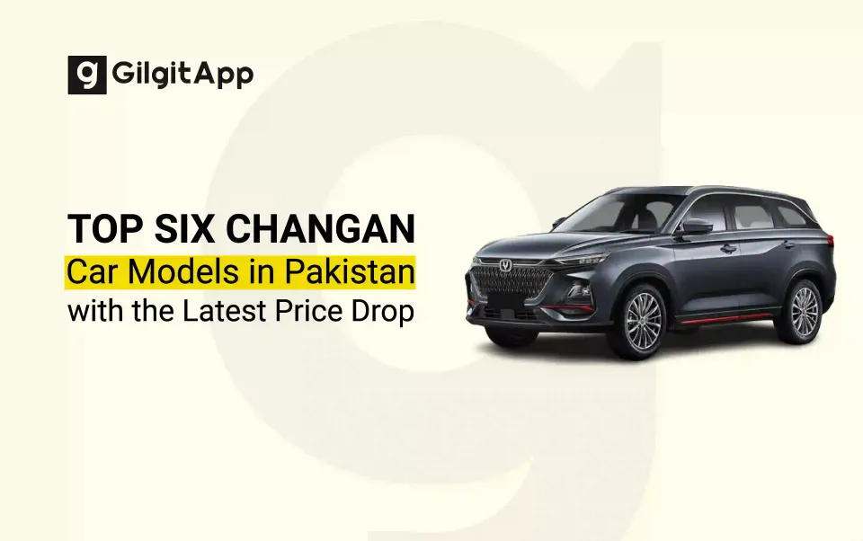 Top Six Changan Car Models in Pakistan-Latest Price Drop
