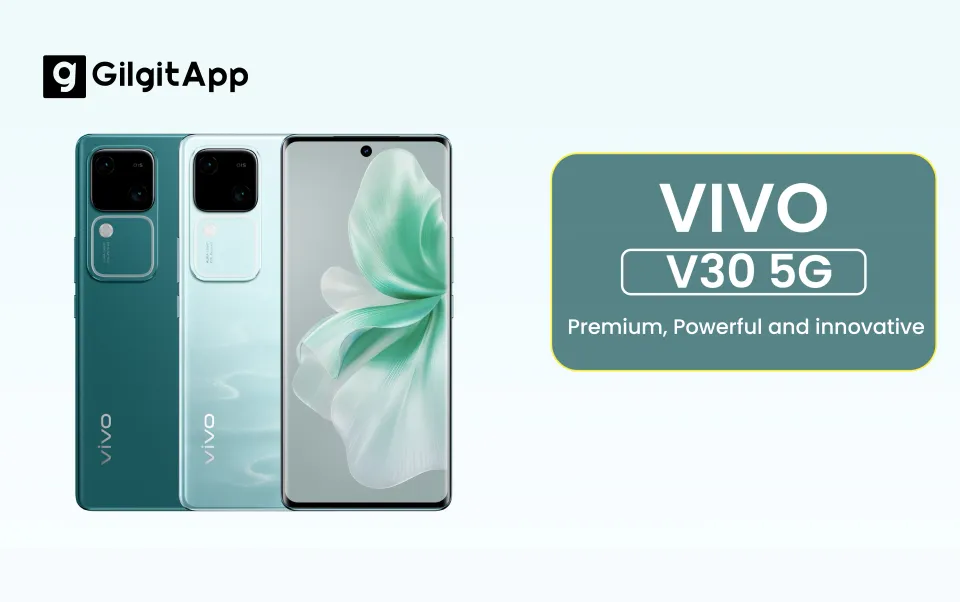 VIVO V30 5G Price in Pakistan-Specs, Images 2024