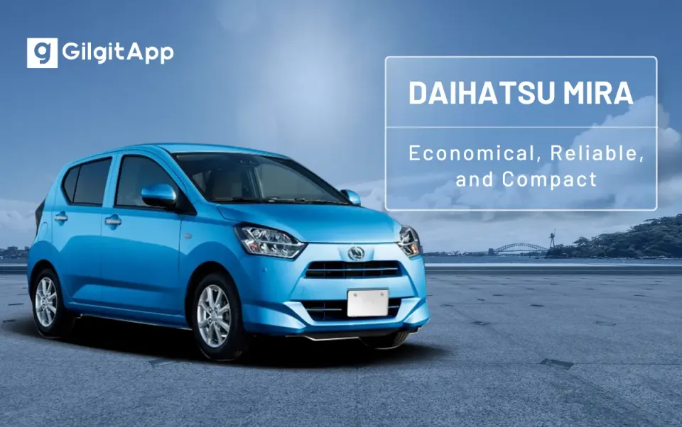 Mira Car Price in Pakistan 2024: Best Deals on Daihatsu Mira