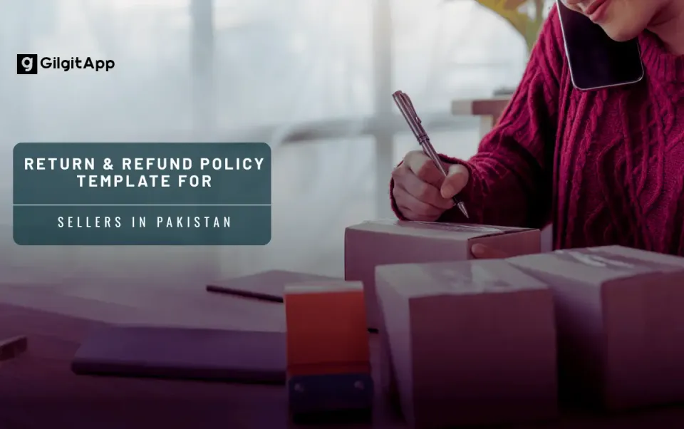 The Essential Return & Refund Policy Template for Sellers in Pakistan